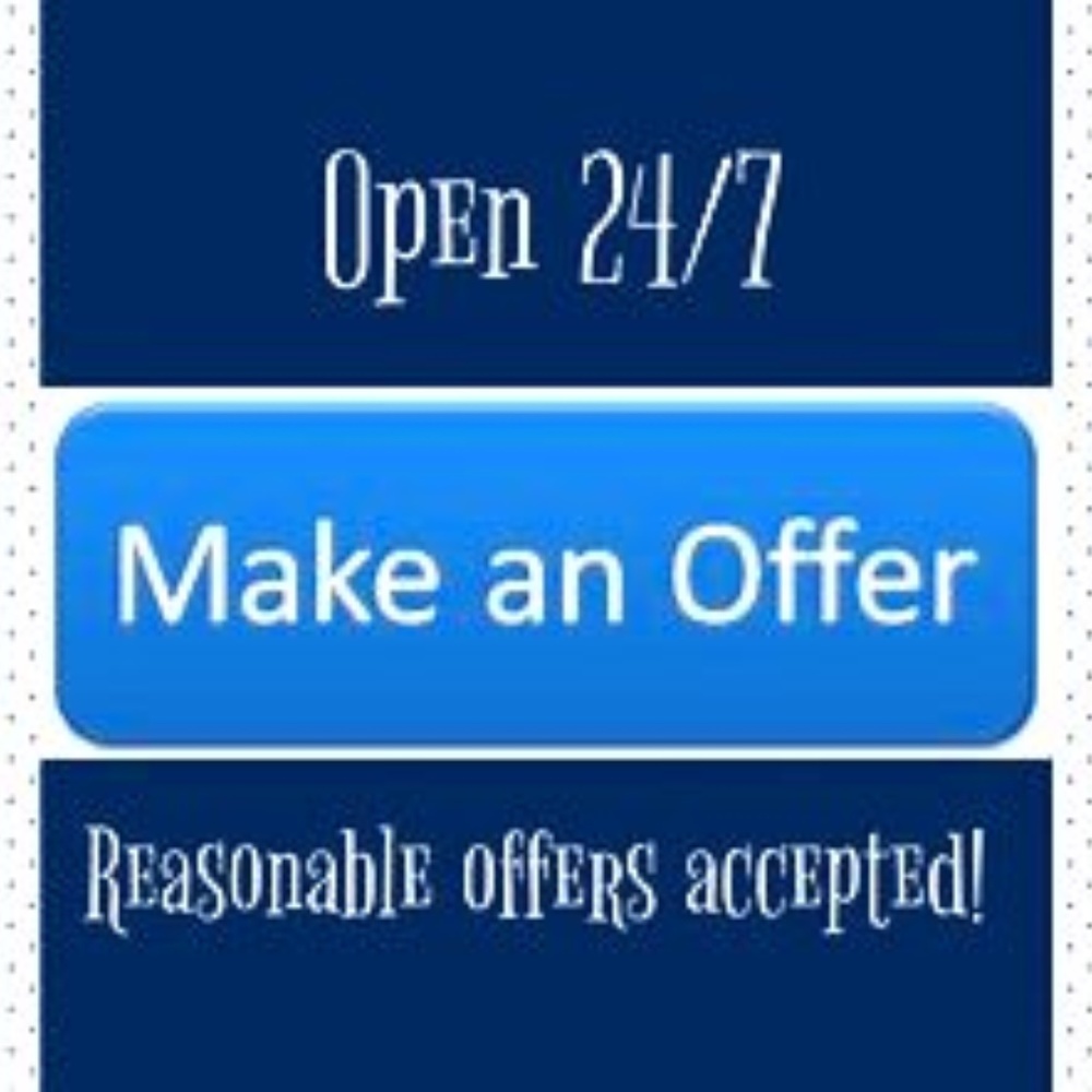 MAKE ME A REASONABLE OFFER